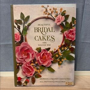 Vintage Beautiful Bridal Cakes The Wilton Way 1985 Cookbook Recipes Wedding